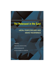 Holocaust in the East, The - 66268 - 9780822962939