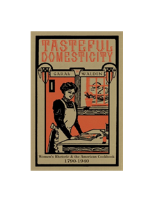 Tasteful Domesticity - 9780822965138