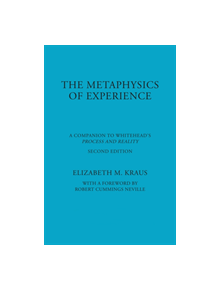 The Metaphysics of Experience - 9780823217953