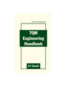 TQM Engineering Handbook - 9780824700836