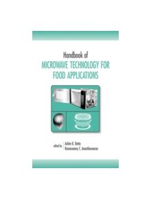 Handbook of Microwave Technology for Food Application - 9780824704902