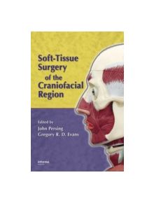 Soft-Tissue Surgery of the Craniofacial Region - 9780824728939