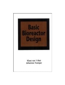 Basic Bioreactor Design - 9780824784461