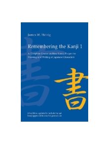 Remembering the Kanji 1 - 9780824835927