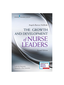 The Growth and Development of Nurse Leaders - 18257 - 9780826123893