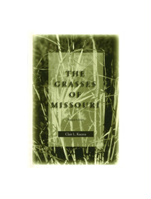 The Grasses of Missouri - 9780826211644