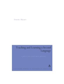 Teaching and Learning a Second Language - 9780826477378