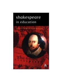 Shakespeare in Education - 9780826485748