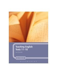 Teaching English Texts 11-18 - 9780826496522