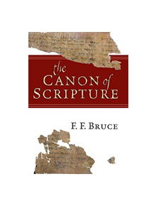 The Canon of Scripture - 9780830852123