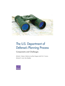 The U.S. Department of Defense's Planning Process - 29485 - 9780833099907