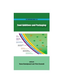 Food Additives and Packaging - 9780841230248