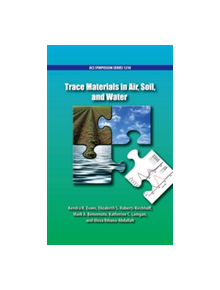 Trace Materials in Air, Soil, and Water - 9780841231108