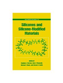 Silicones and Silicone-Modified Materials - 9780841236134