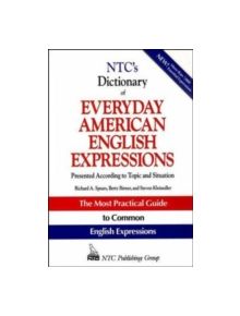 NTC's Dictionary of Everyday American English Expressions - 9780844257792