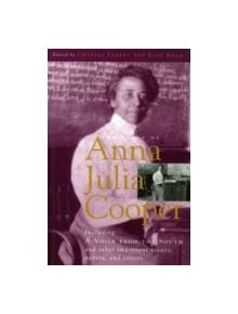 The Voice of Anna Julia Cooper - 9780847684076