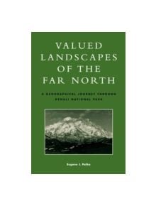 Valued Landscapes of the Far North - 9780847698233