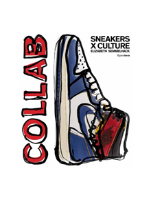 Sneakers x Culture: Collab - 15551 - 9780847865789