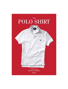 The Polo Shirt - 15551 - 9780847866304