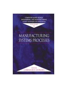 Computer-Aided Design, Engineering, and Manufacturing - 9780849309984