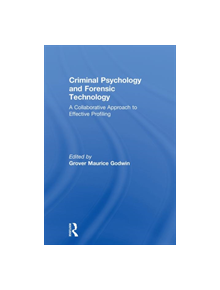 Criminal Psychology and Forensic Technology - 9780849323584