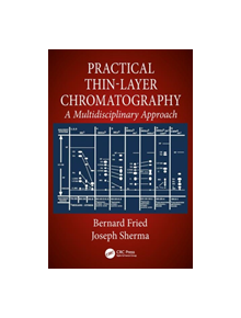 Practical Thin-Layer Chromatography - 9780849326608