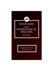 Pesticides and Neurological Diseases - 9780849343612