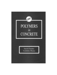 Polymers in Concrete - 9780849348150