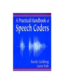 A Practical Handbook of Speech Coders - 9780849385254