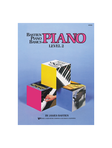 Bastien Piano Basics: Piano Level 2 - 9780849752674