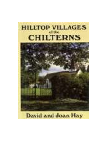 Hilltop Villages of the Chilterns - 9780850335057