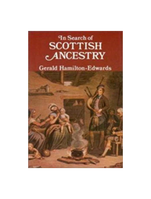 In Search of Scottish Ancestry - 9780850335132