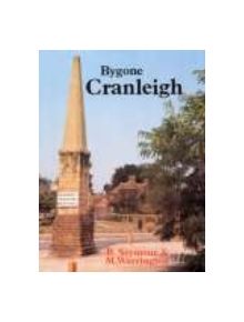 Bygone Cranleigh - 9780850335491