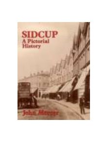 Sidcup A Pictorial History - 9780850339079