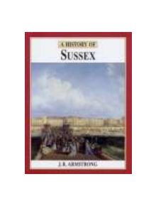 A History of Sussex - 9780850339468