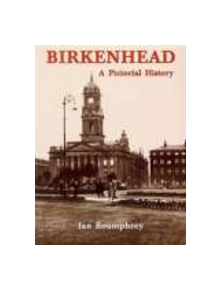 Birkenhead: A Pictorial History - 9780850339888