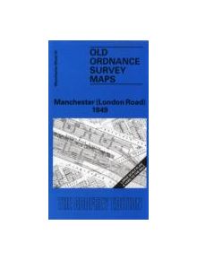 Manchester (London Road) 1849 - 9780850543070