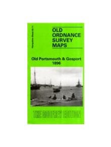 Old Portsmouth and Gosport 1896 - 9780850545289