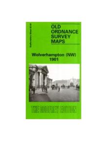 Wolverhampton (North West) 1901 - 9780850547047