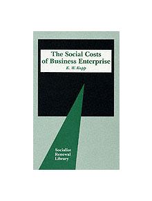 The Social Costs of Business Enterprise - 9780851246376