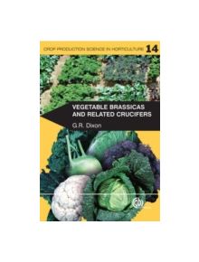 Vegetable Brassicas and Related Crucifers - 9780851993959