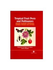 Tropical Fruit Pests and Pollinators - 9780851994345