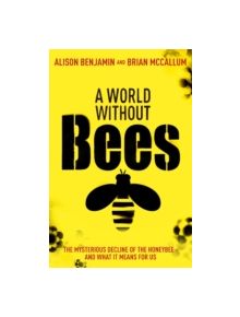 A World Without Bees - 9780852651315