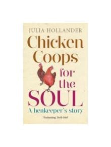 Chicken Coops for the Soul - 9780852652350