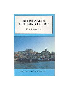 River Seine Cruising Guide - 9780852882894