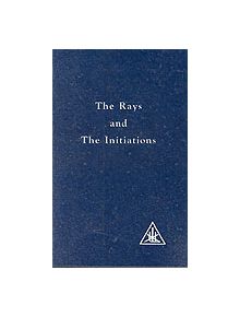 The Rays and the Initiations - 9780853301226