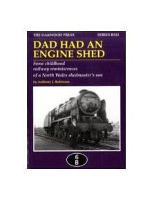 Dad Had an Engine Shed - 9780853617075