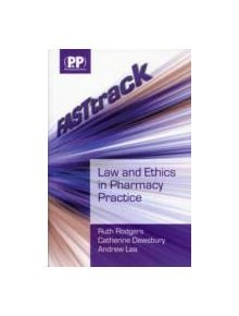 FASTtrack: Law and Ethics in Pharmacy Practice - 9780853698852