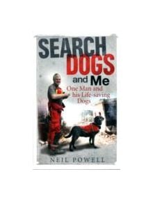 Search Dogs and Me - 9780856408670