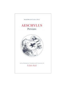 Aeschylus: Persians - 9780856685972